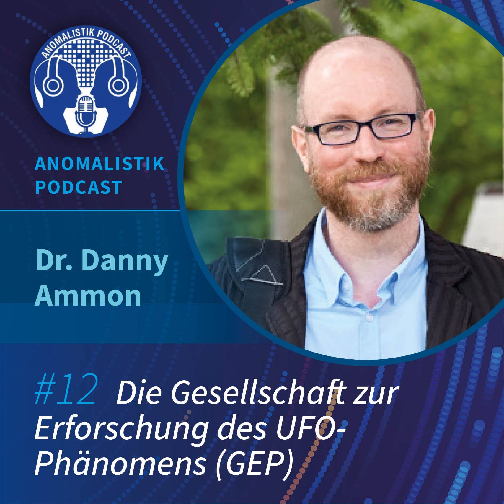Anomalistik Podcast #12: Die Gesellschaft zur Erforschung des UFO-Phänomens (GEP) episode artwork