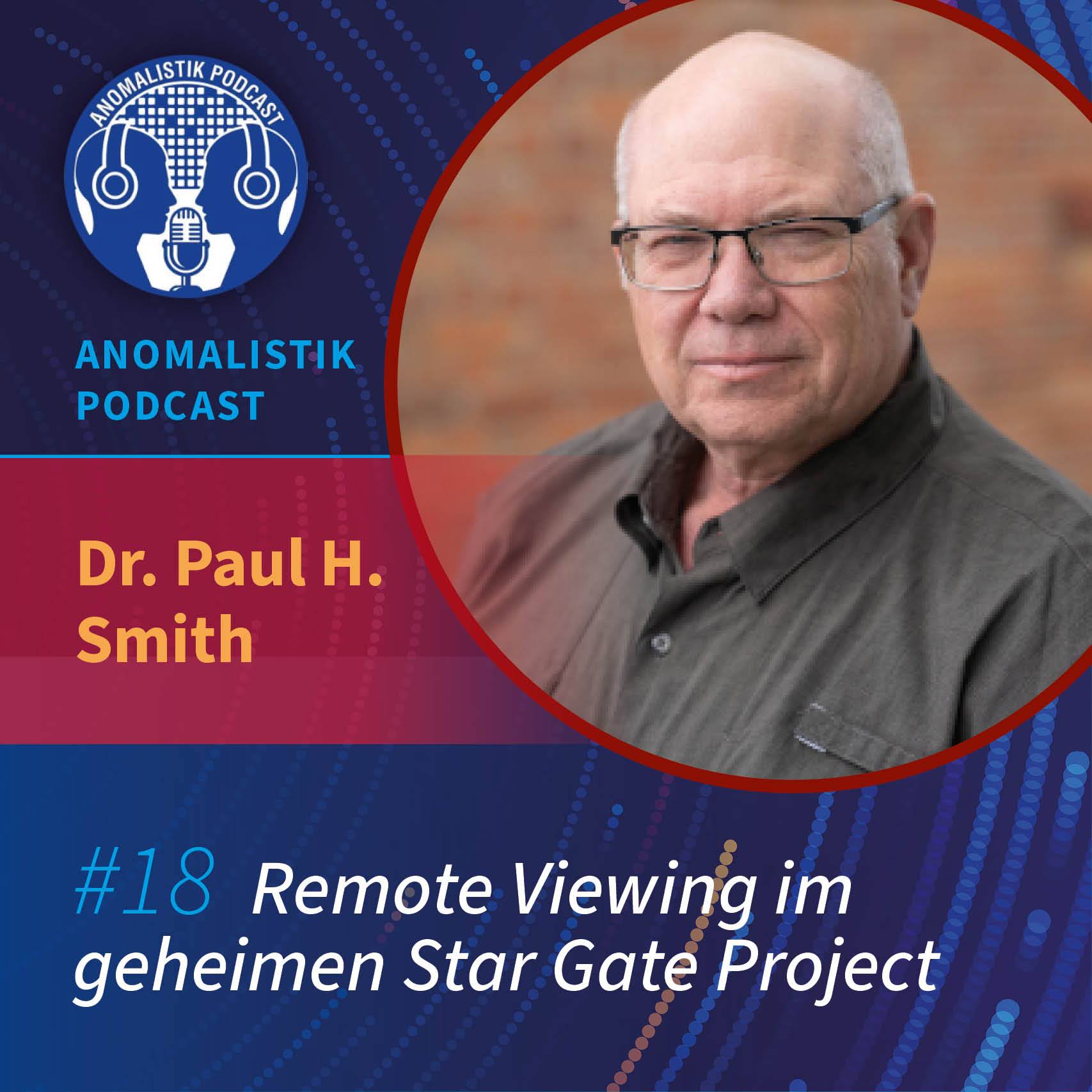Anomalistik Podcast #18: Remote viewing im geheimen Stargate Project mit Dr. Paul H. Smith episode artwork