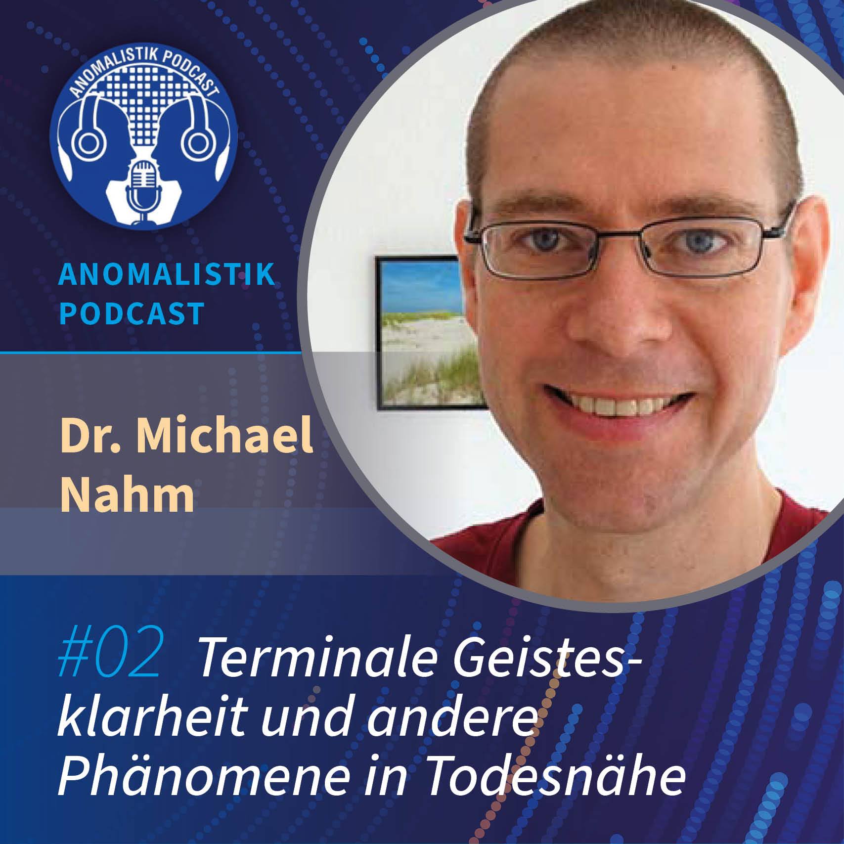 Anomalistik Podcast #2: Terminale Geistesklarheit und andere Phänomene in Todesnähe episode artwork