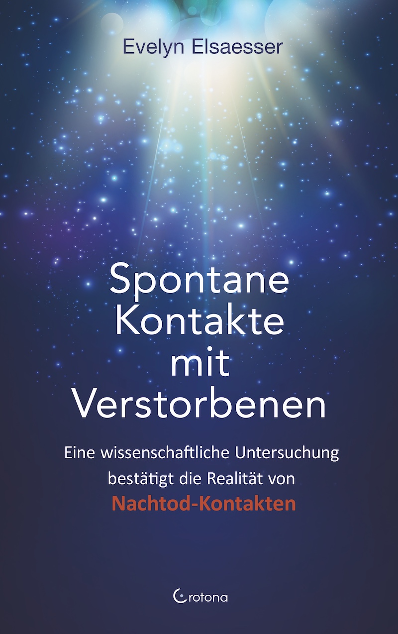 Buch "Spontane Kontakte mit Verstorbenen" (erscheint Sept. 2021)